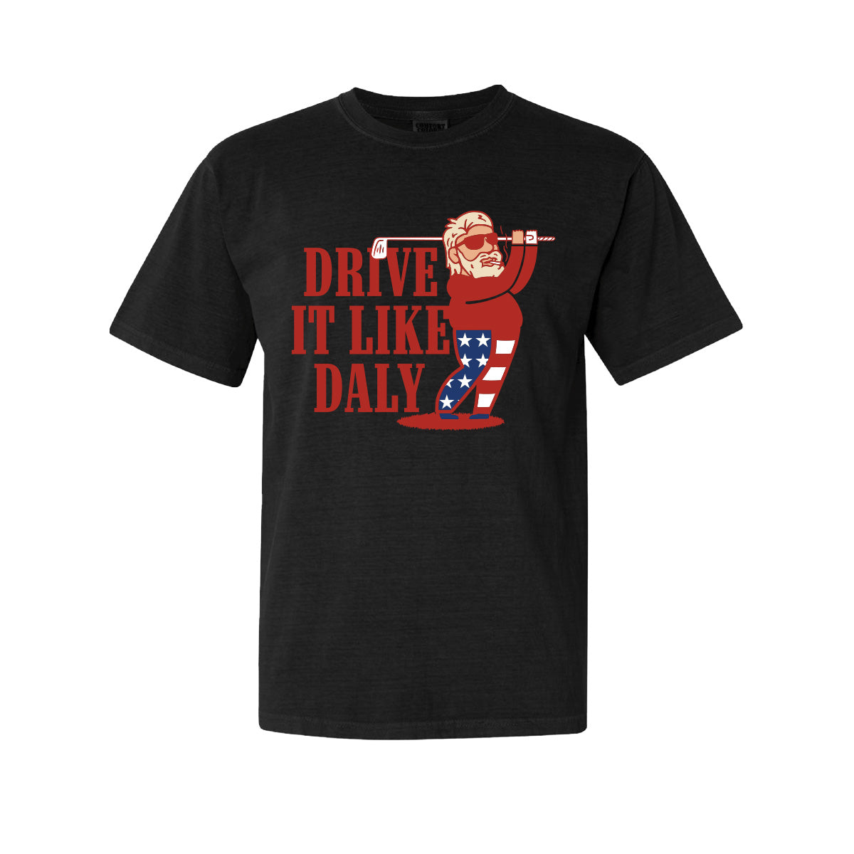 Drive it Like Daly 2 - Comfort Colors® Heavyweight Ring Spun Tee