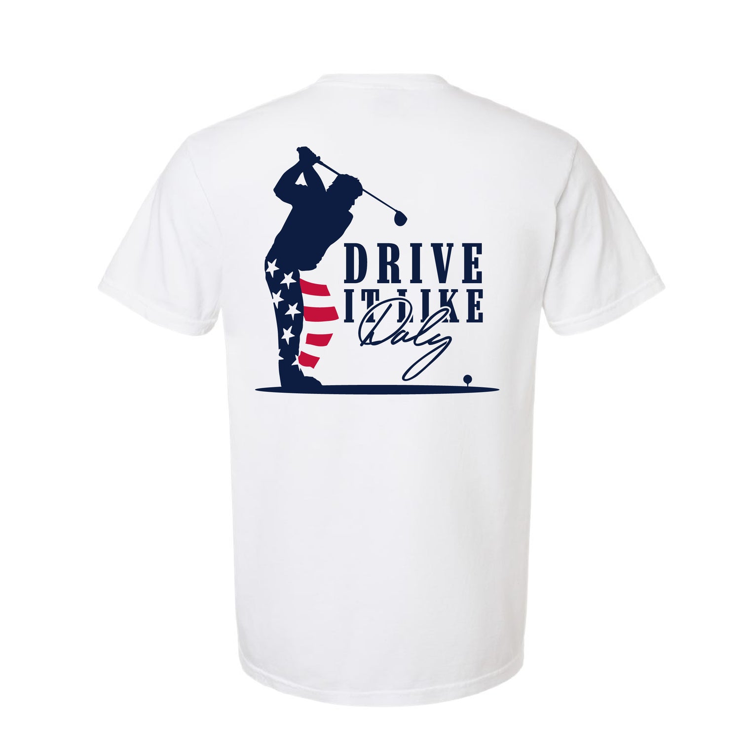Drive It like Daly Adult Heavyweight Pocket T-Shirt